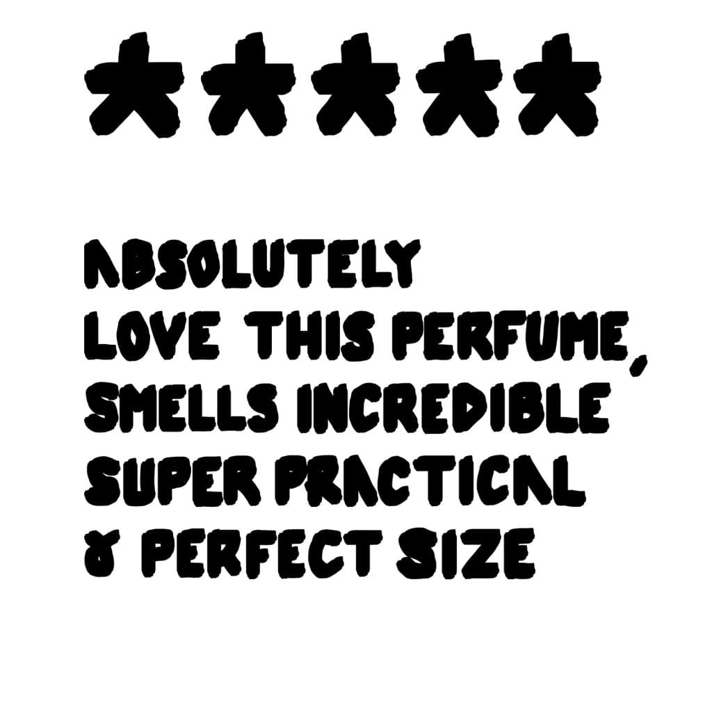 Five star review: love this perfume, smells incredible, super practical and perfect size
